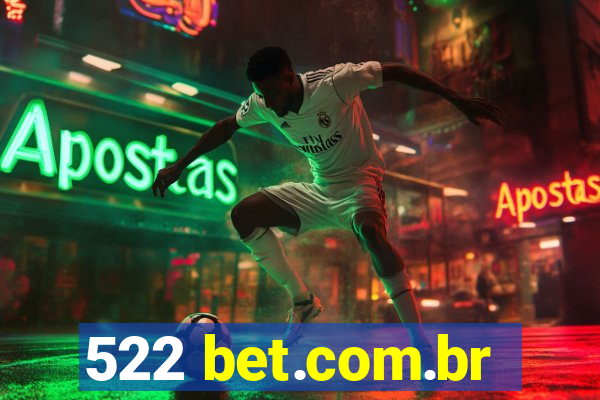 522 bet.com.br